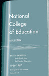 National College of Education Bulletin, 1966-67