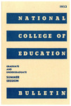 National College of Education Bulletin, Summer 1953