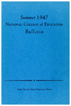 National College of Education Bulletin, Summer 1947