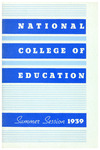 National College of Education Bulletin, Summer 1939 by National College of Education