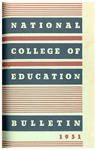 National College of Education Bulletin, 1951-52