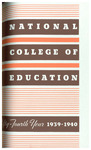 National College of Education Bulletin, 1939-40 by National College of Education