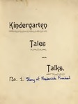 The Story of Friedrich Froebel: Kindergarten Tales and Talks by Elizabeth Harrison