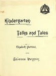 Science Lessons: Kindergarten Talks and Tales by Elizabeth Harrison