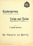 The Caterpillar and the Butterfly: Kindergarten Talks and Tales by Elizabeth Harrison