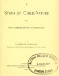 A Study of Child Nature From a Kindergarten Standpoint, 1925